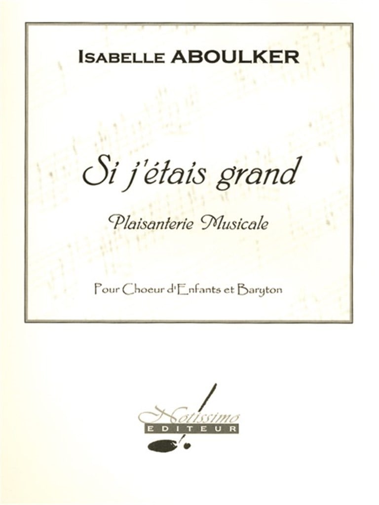 Si Jetais Grand Childrens Voice Small Orchestra